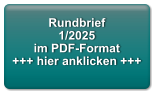 Rundbrief 1/2025 im PDF-Format +++ hier anklicken +++