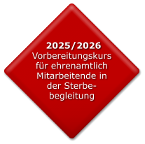 2025/2026 Vorbereitungskurs für ehrenamtlich Mitarbeitende in der Sterbe-begleitung